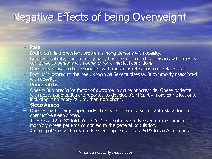 Negative Effects of being Overweight – Pain – Bodily pain is a prevalent problem