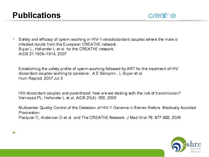 Publications • Safety and efficacy of sperm washing in HIV-1 -serodiscordant couples where the