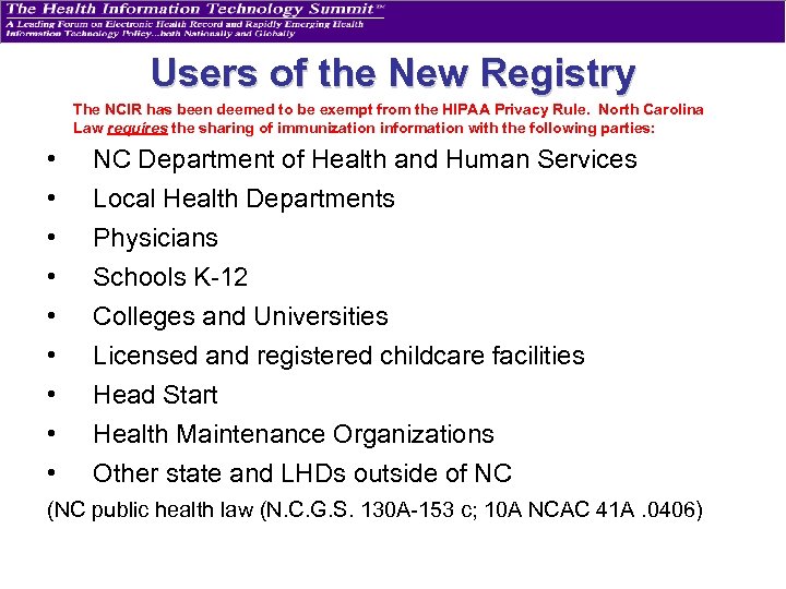 Users of the New Registry The NCIR has been deemed to be exempt from