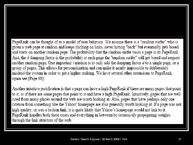 Denton: Search Engines / 20 March 2008 / York 21 