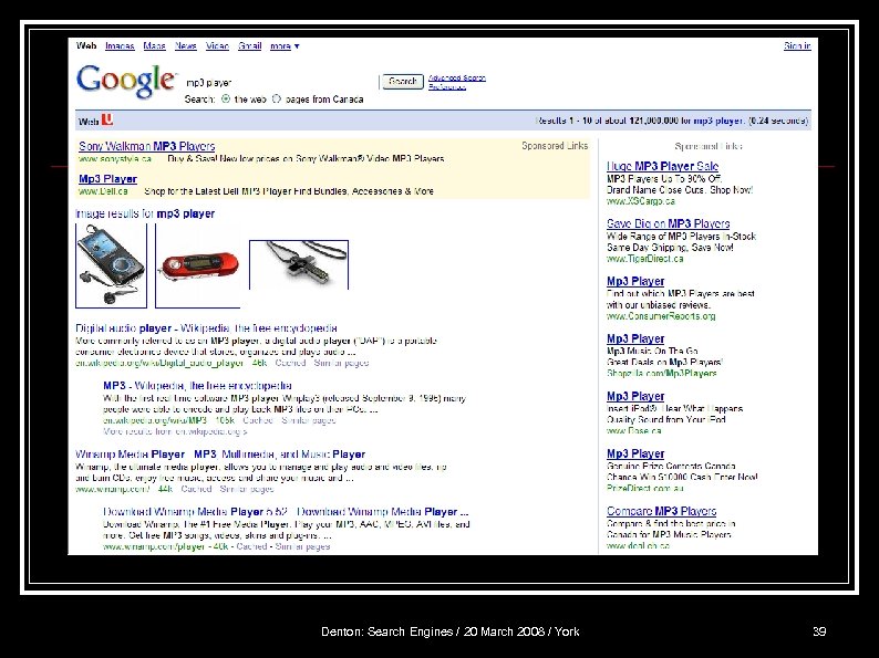 Denton: Search Engines / 20 March 2008 / York 39 