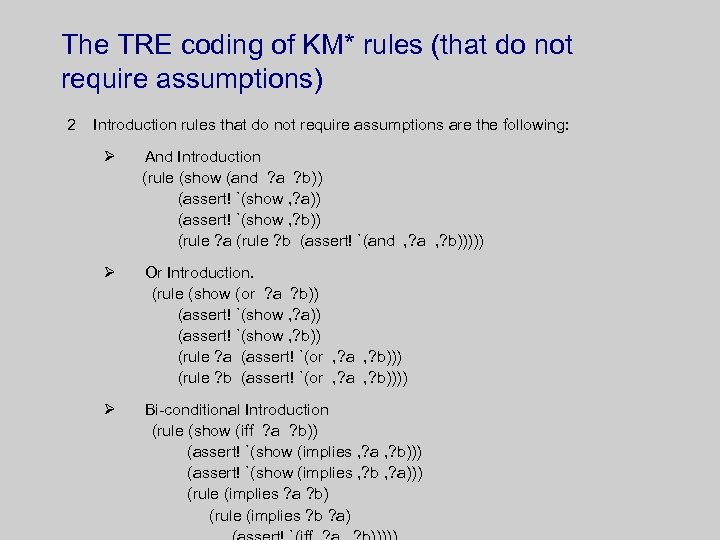 The TRE coding of KM* rules (that do not require assumptions) 2 Introduction rules