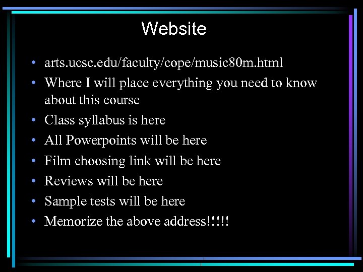 Website • arts. ucsc. edu/faculty/cope/music 80 m. html • Where I will place everything