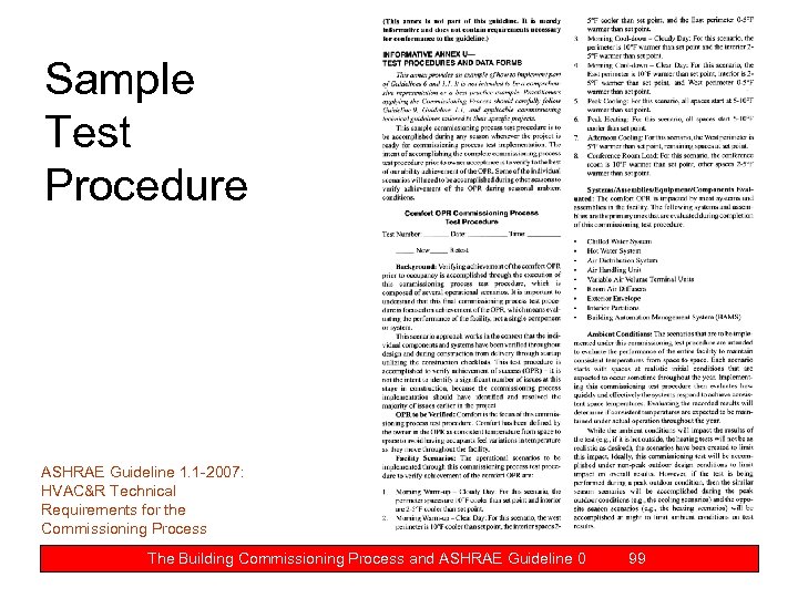 Sample Test Procedure ASHRAE Guideline 1. 1 -2007: HVAC&R Technical Requirements for the Commissioning