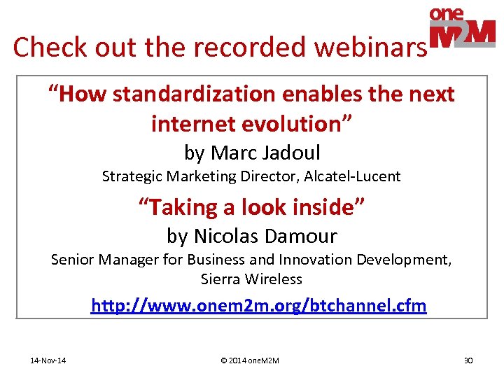 Check out the recorded webinars “How standardization enables the next internet evolution” by Marc
