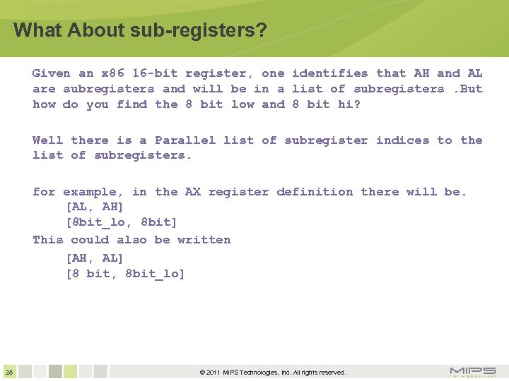 What About sub-registers? Given an x 86 16 -bit register, one identifies that AH
