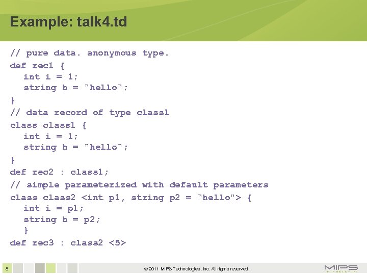 Example: talk 4. td // pure data. anonymous type. def rec 1 { int