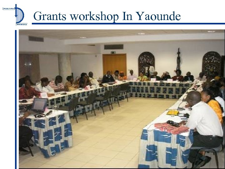 Grants workshop In Yaounde 