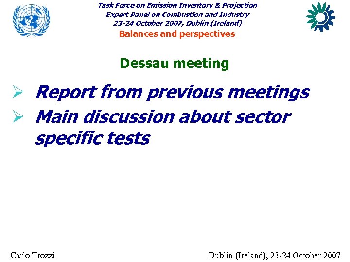 Task Force on Emission Inventory & Projection Expert Panel on Combustion and Industry 23