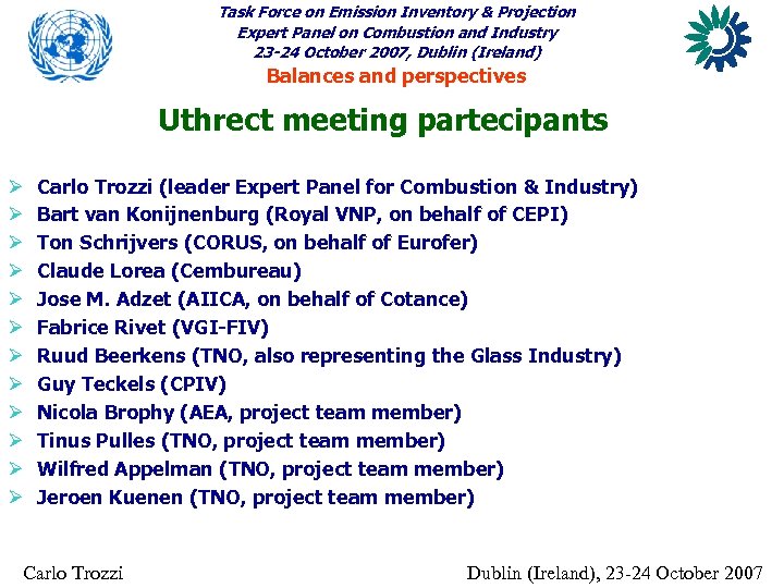 Task Force on Emission Inventory & Projection Expert Panel on Combustion and Industry 23