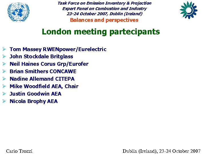 Task Force on Emission Inventory & Projection Expert Panel on Combustion and Industry 23
