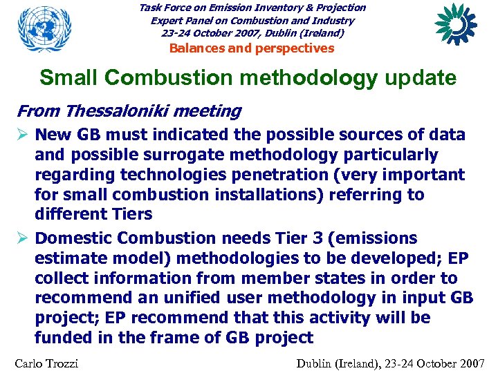 Task Force on Emission Inventory & Projection Expert Panel on Combustion and Industry 23