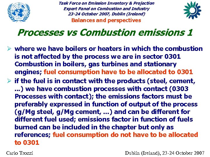 Task Force on Emission Inventory & Projection Expert Panel on Combustion and Industry 23