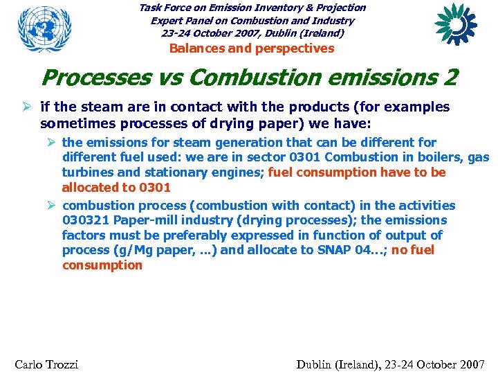 Task Force on Emission Inventory & Projection Expert Panel on Combustion and Industry 23
