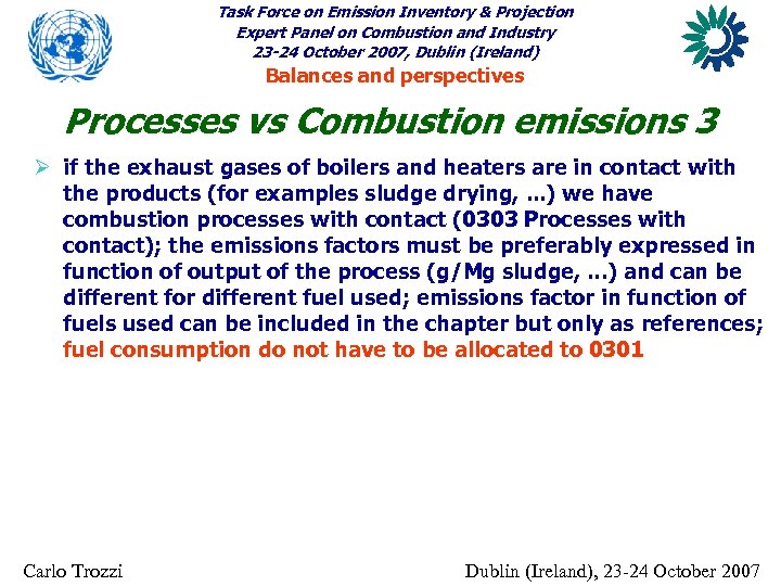 Task Force on Emission Inventory & Projection Expert Panel on Combustion and Industry 23