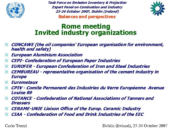 Task Force on Emission Inventory & Projection Expert Panel on Combustion and Industry 23