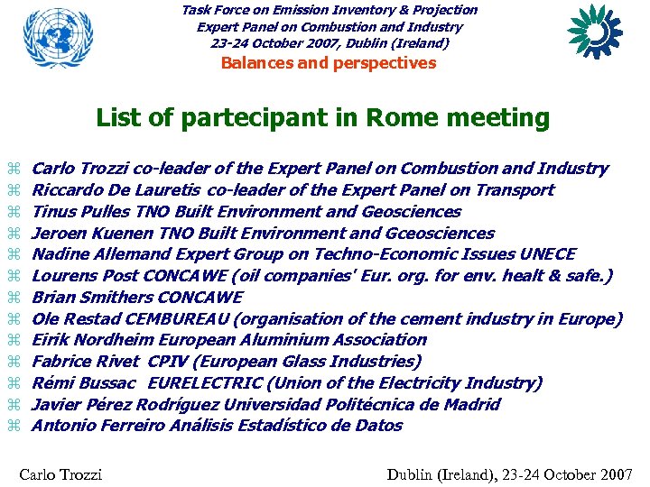 Task Force on Emission Inventory & Projection Expert Panel on Combustion and Industry 23