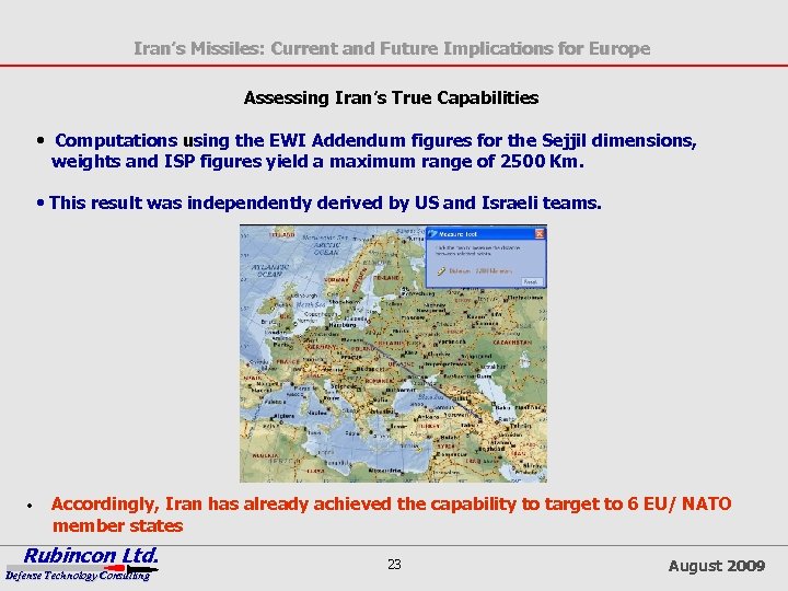 Iran’s Missiles: Current and Future Implications for Europe Assessing Iran’s True Capabilities • Computations