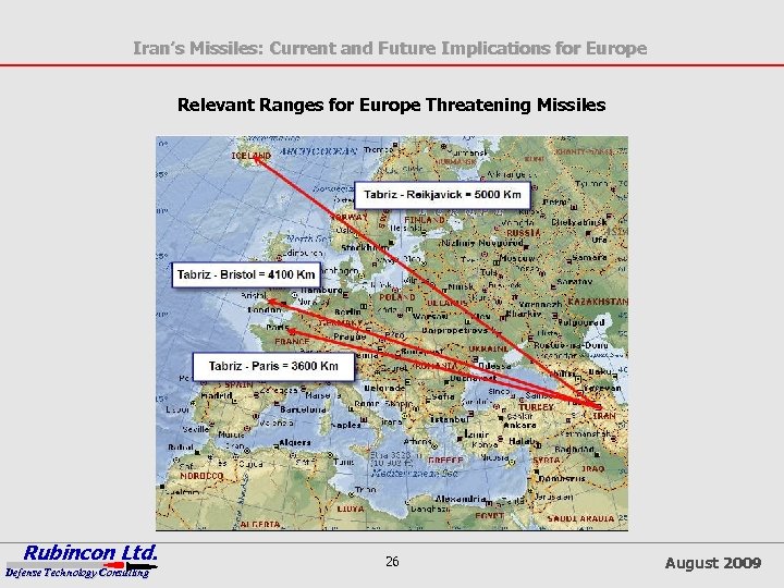 Iran’s Missiles: Current and Future Implications for Europe Relevant Ranges for Europe Threatening Missiles