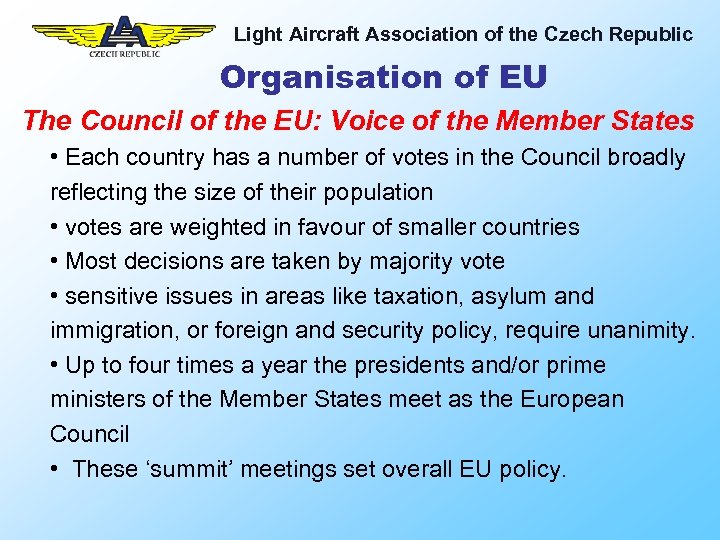 Light Aircraft Association of the Czech Republic Organisation of EU The Council of the