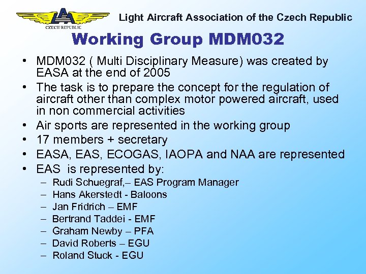 Light Aircraft Association of the Czech Republic Working Group MDM 032 • MDM 032