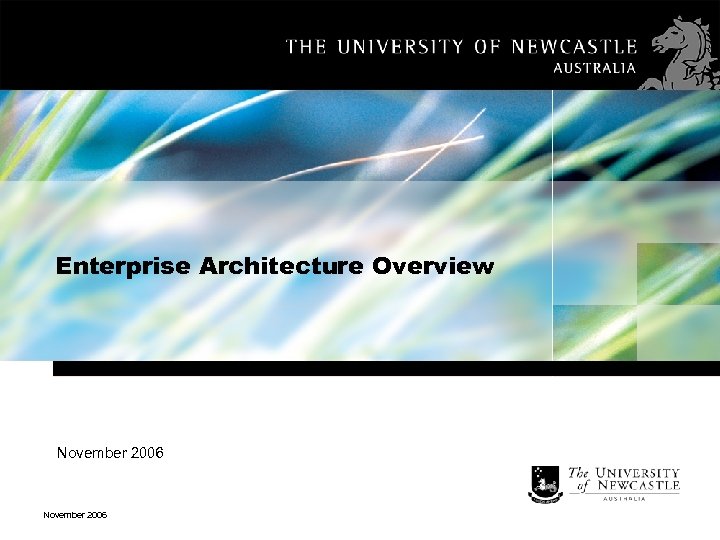 Enterprise Architecture Overview November 2006 