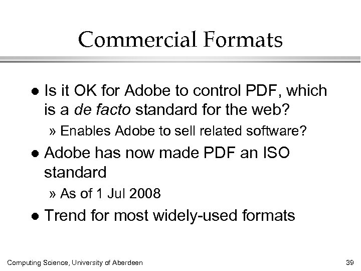 Commercial Formats l Is it OK for Adobe to control PDF, which is a