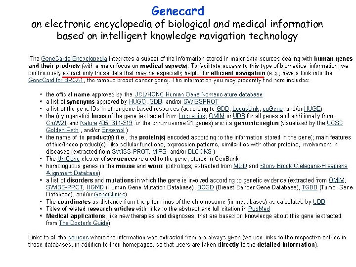 Genecard an electronic encyclopedia of biological and medical information based on intelligent knowledge navigation