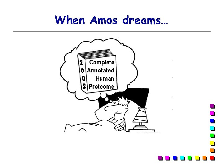 When Amos dreams… 