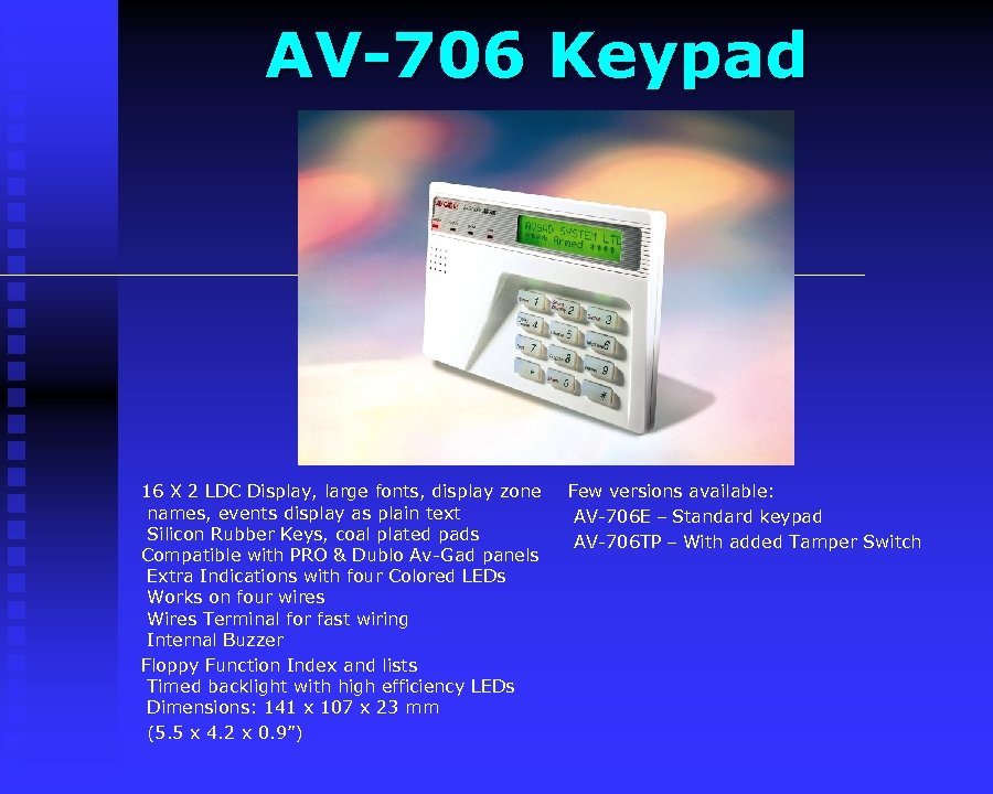 AV-706 Keypad 16 X 2 LDC Display, large fonts, display zone names, events display
