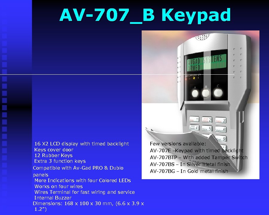 AV-707_B Keypad 16 X 2 LCD display with timed backlight Keys cover door 12