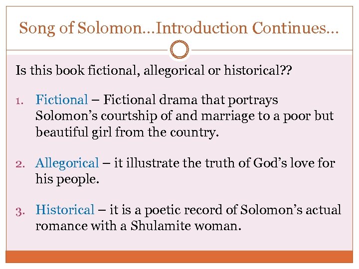 Song of Solomon. . . Introduction Continues. . . Is this book fictional, allegorical