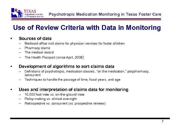 Psychotropic Medication Monitoring in Texas Foster Care Use of Review Criteria with Data in