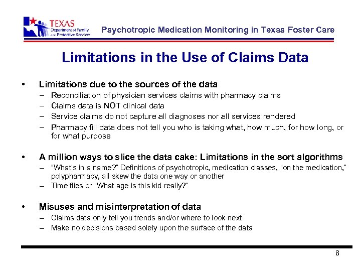 Psychotropic Medication Monitoring in Texas Foster Care Limitations in the Use of Claims Data