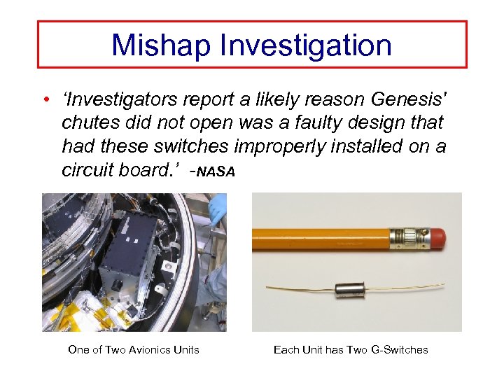 Mishap Investigation • ‘Investigators report a likely reason Genesis' chutes did not open was