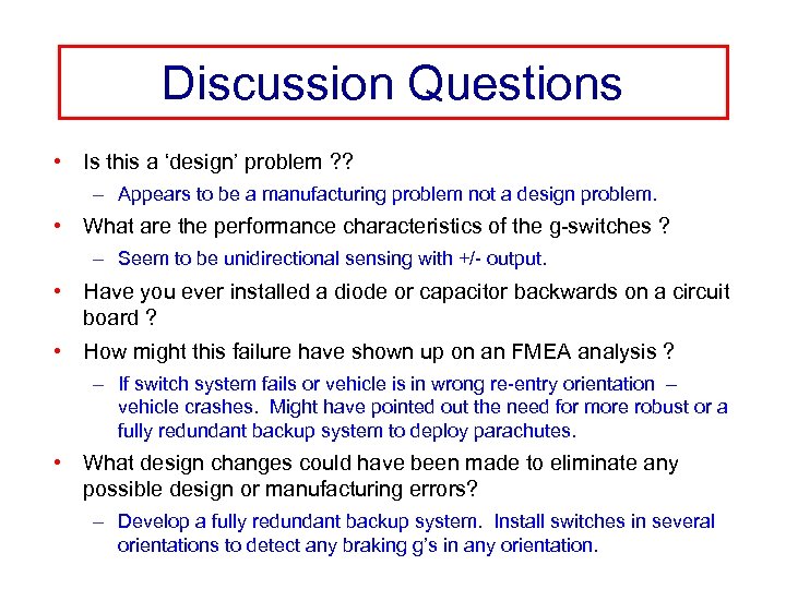 Discussion Questions • Is this a ‘design’ problem ? ? – Appears to be