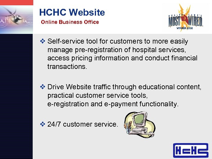 LOGO HCHC Website Online Business Office v Self-service tool for customers to more easily