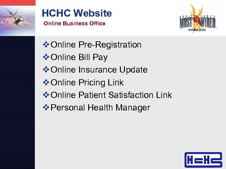 LOGO HCHC Website Online Business Office v Online Pre-Registration v Online Bill Pay v