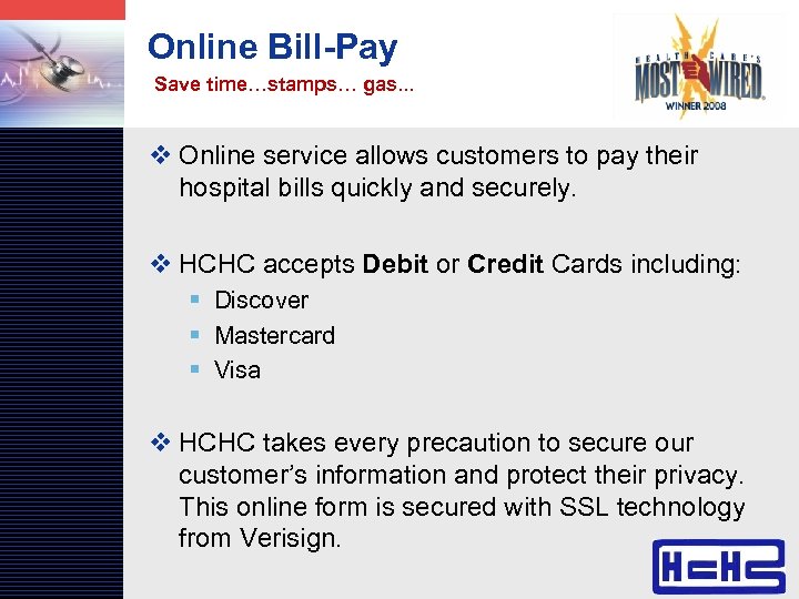 LOGO Online Bill-Pay Save time…stamps… gas. . . v Online service allows customers to