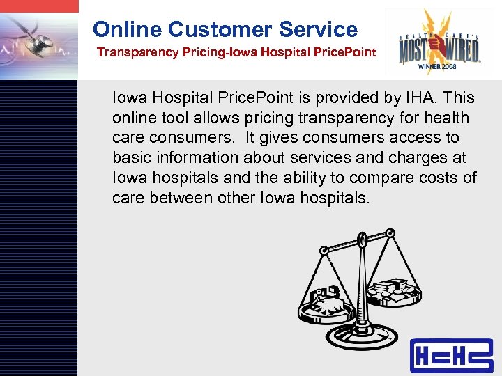 LOGO Online Customer Service Transparency Pricing-Iowa Hospital Price. Point is provided by IHA. This