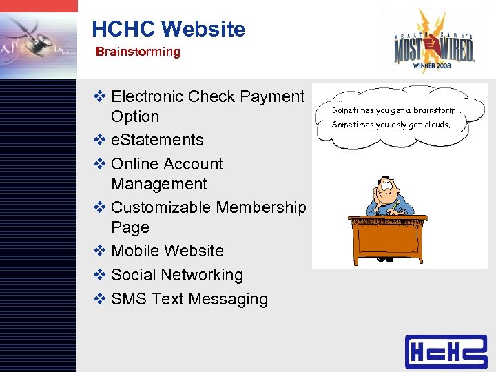 LOGO HCHC Website Brainstorming v Electronic Check Payment Option v e. Statements v Online