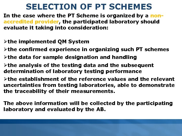 SELECTION OF PT SCHEMES In the case where the PT Scheme is organized by