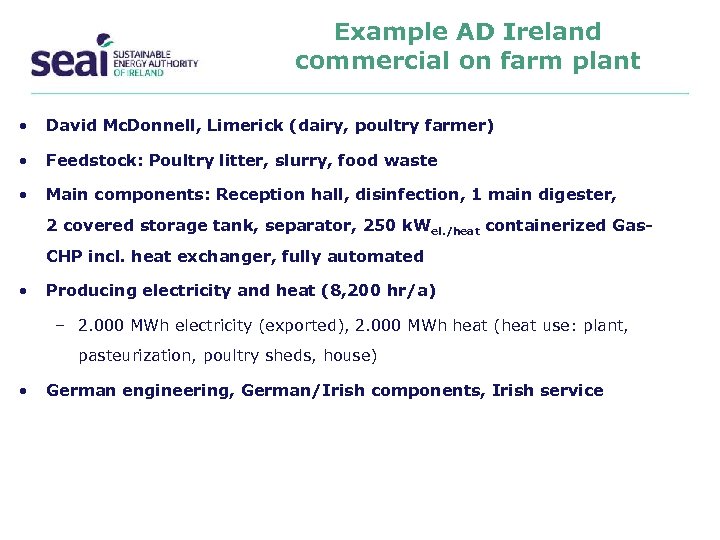 Example AD Ireland commercial on farm plant • David Mc. Donnell, Limerick (dairy, poultry