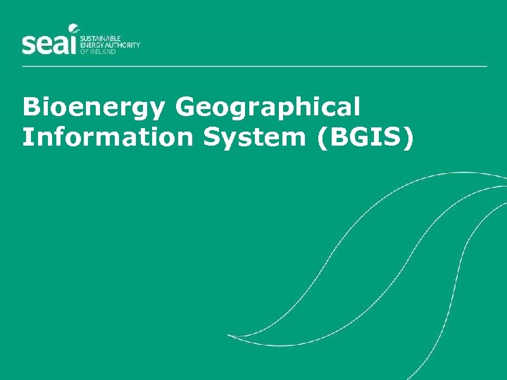 Bioenergy Geographical Information System (BGIS) 