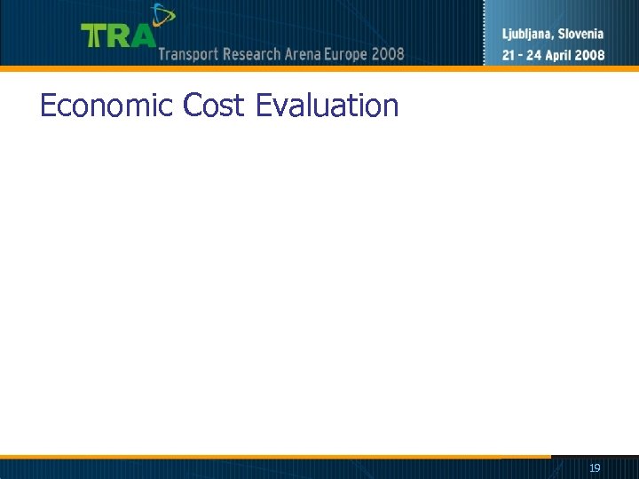 Economic Cost Evaluation 19 