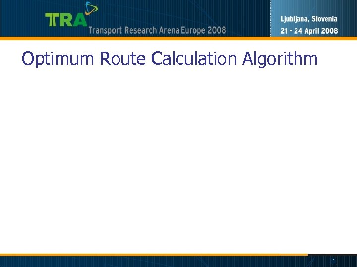 Optimum Route Calculation Algorithm 21 