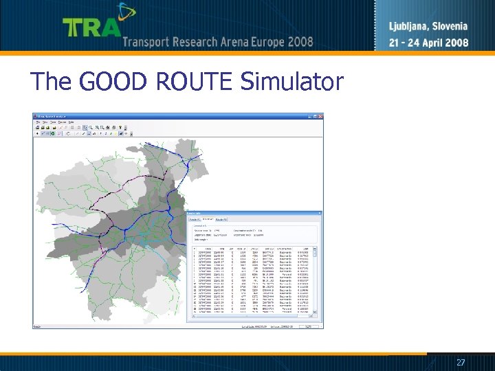 The GOOD ROUTE Simulator 27 