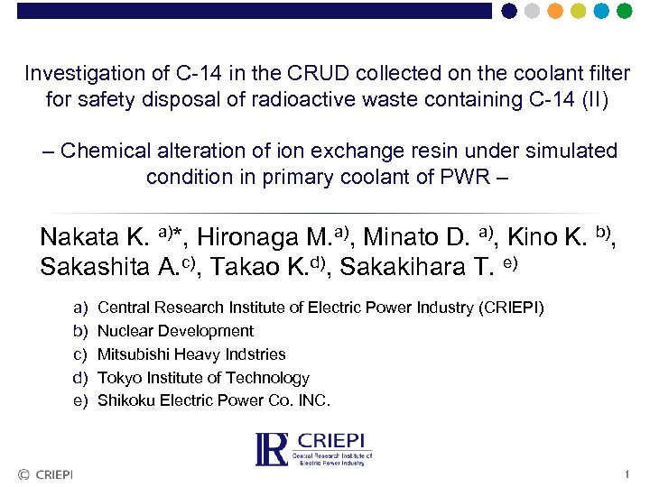 Investigation of C-14 in the CRUD collected on the coolant filter for safety disposal