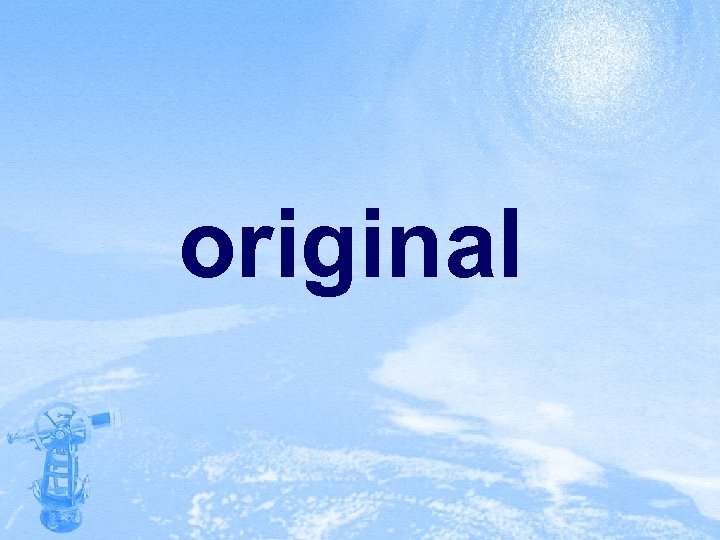 original 