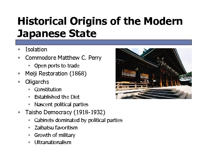 Historical Origins of the Modern Japanese State § Isolation § Commodore Matthew C. Perry